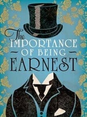 cover image of The Importance of Being Earnest